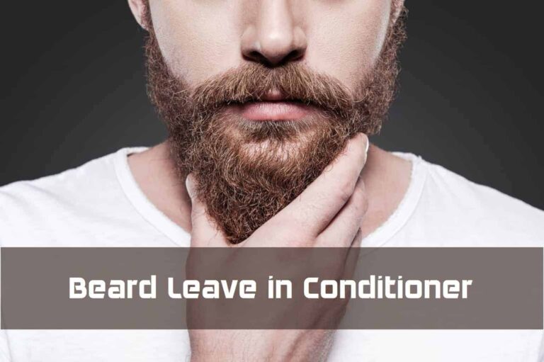 Best Leave in conditioner for beard