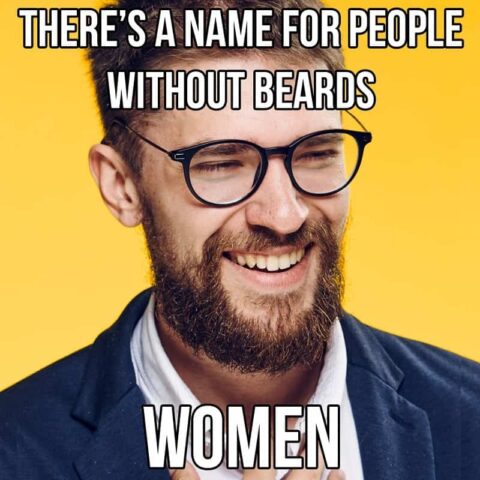 50 Funny Beard Memes That'll Definitely Make You Laugh